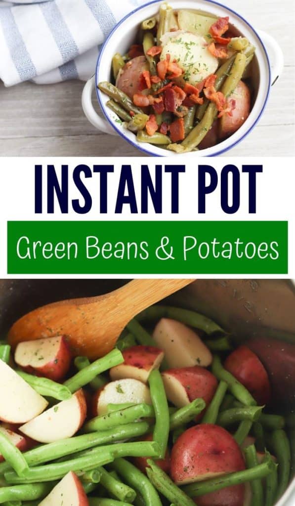 Instant Pot Green Beans and Potatoes Recipe • Bake Me Some Sugar