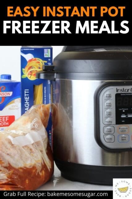 Instant Pot Freezer Meals • Bake Me Some Sugar