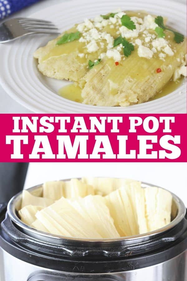 Easy Instant Pot Tamales (with video) • Bake Me Some Sugar