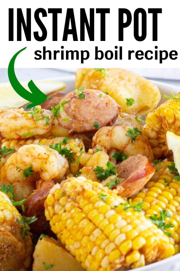 Best Instant Pot Shrimp Boil - Ninja Foodi Shrimp Boil Recipe