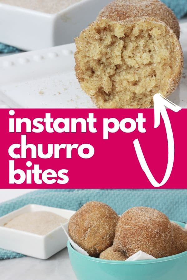 The BEST Instant Pot Churro Bites Recipe (With Video) • Bake Me Some Sugar