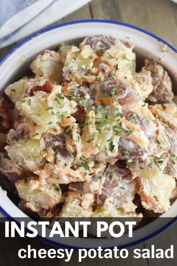 Instant Pot Potato Salad Recipe With Cheese And Bacon Bake Me Some Sugar