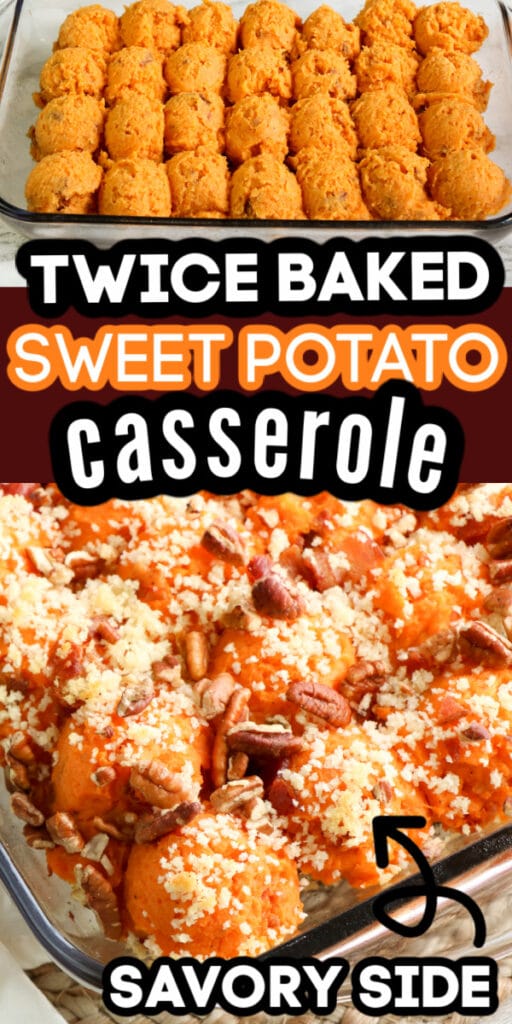 twice baked sweet potato casserole