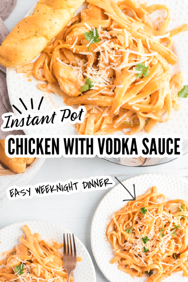 Instant Pot Chicken with Vodka Sauce Pasta