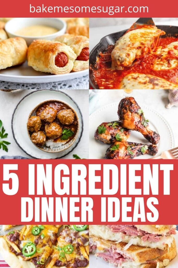 35+ Of The Best 5 Ingredient Meals - Bake Me Some Sugar