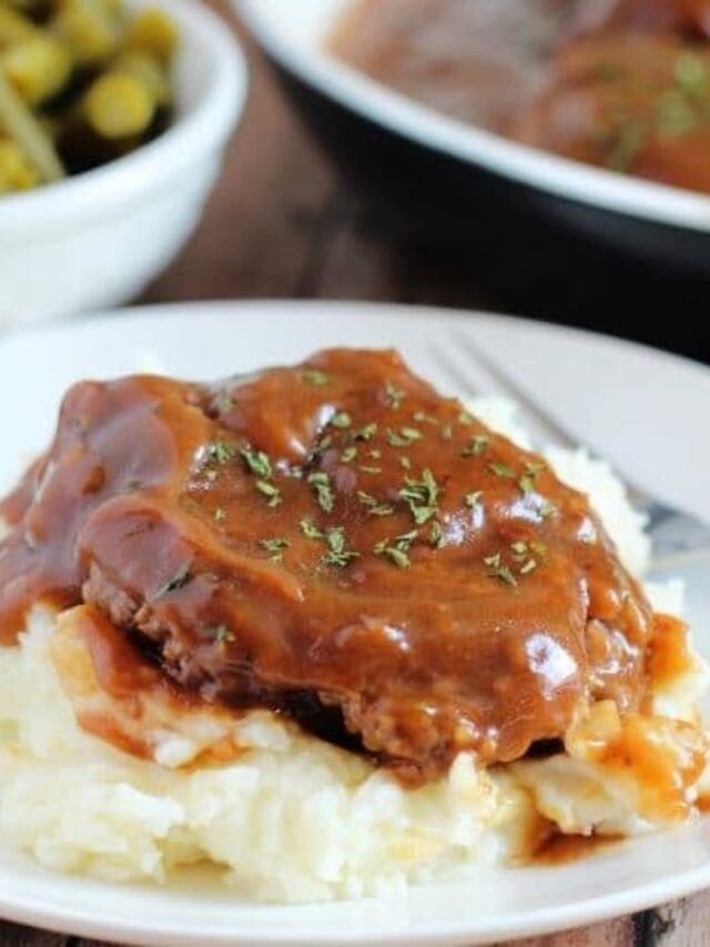 Salisbury Steak  Story • Bake Me Some Sugar