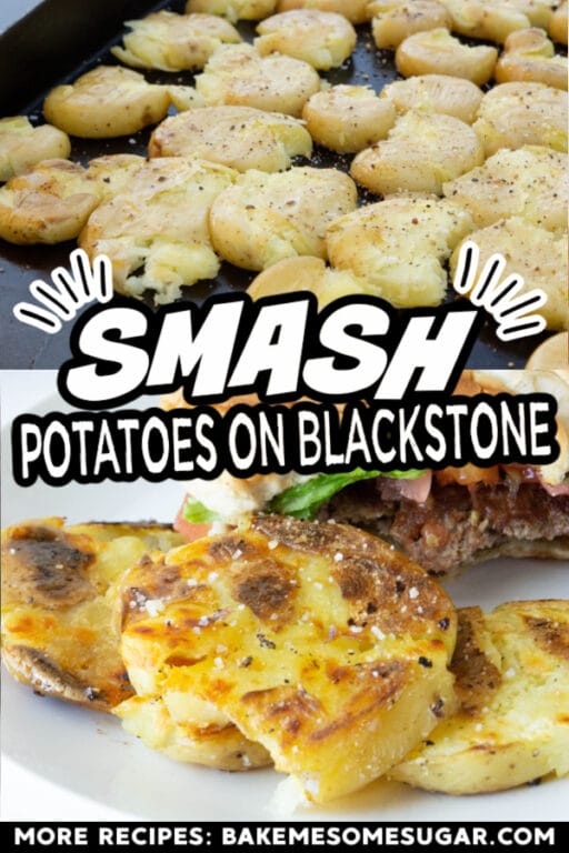 Easy Blackstone Smashed Potatoes Recipe • Bake Me Some Sugar