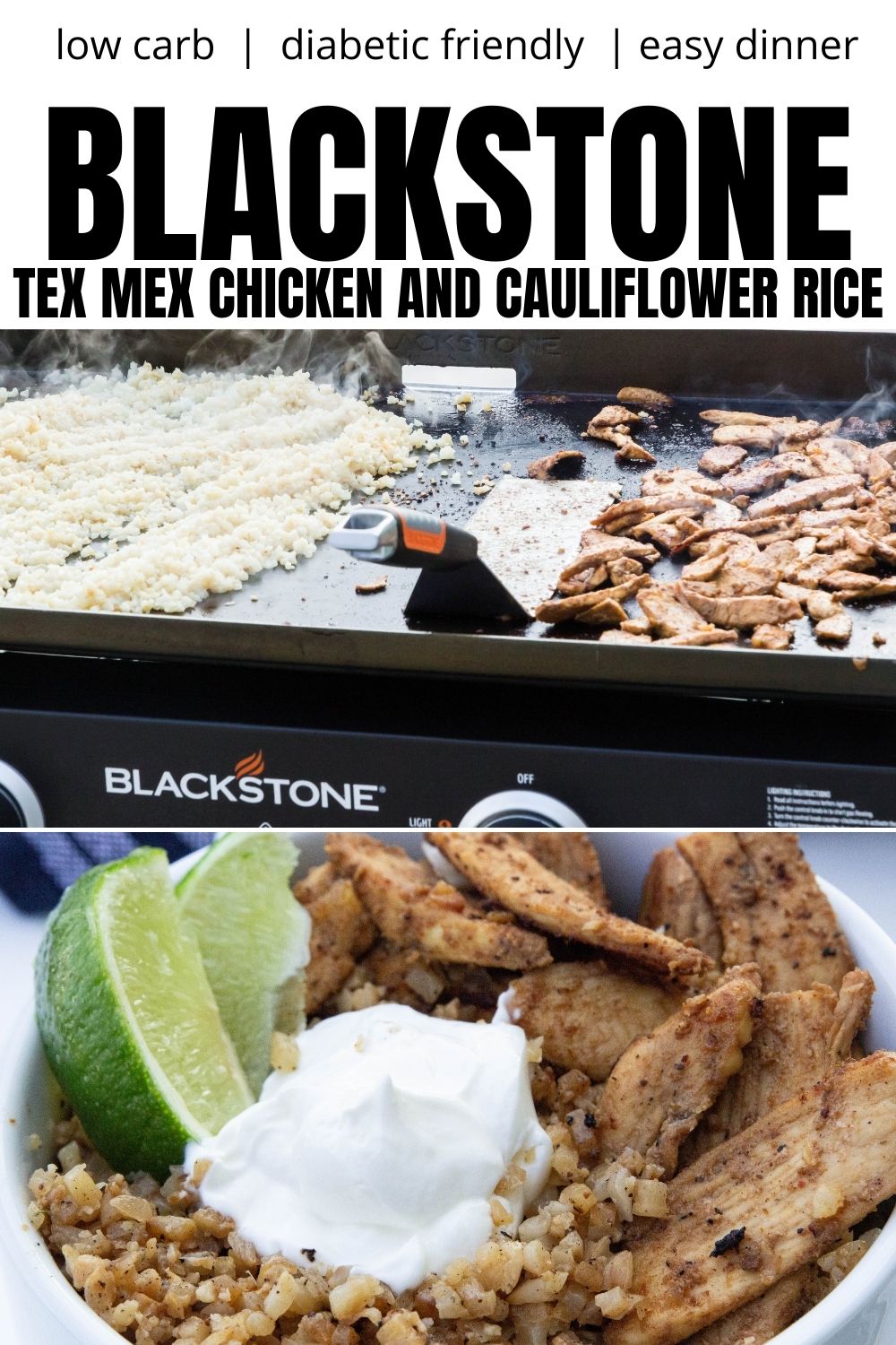Blackstone Tex Mex Chicken and Lime Cauliflower Rice • Bake Me Some Sugar