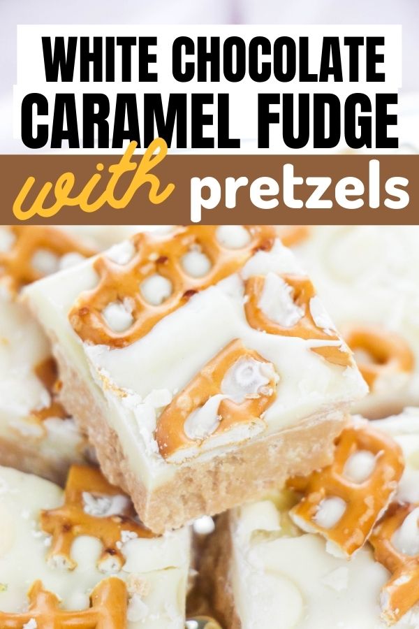 white chocolate caramel fudge