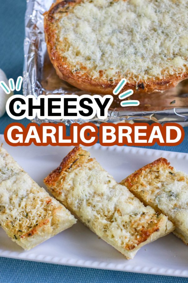 cheesy garlic bread