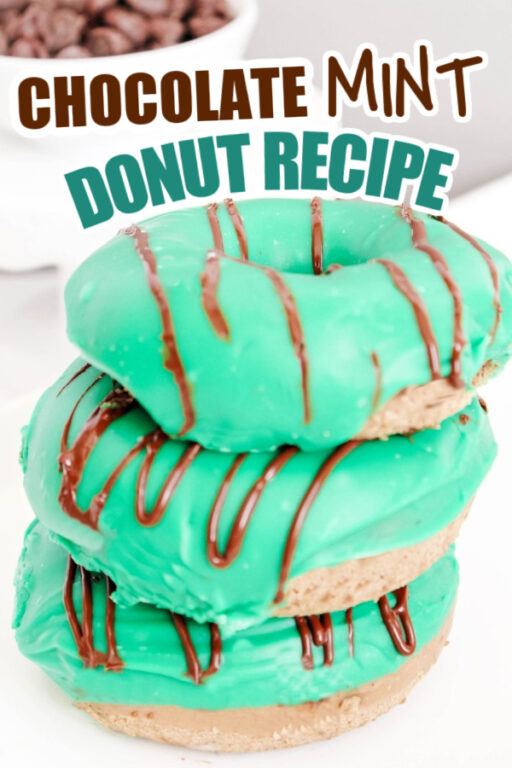 Chocolate Mint Donuts Recipe • Bake Me Some Sugar