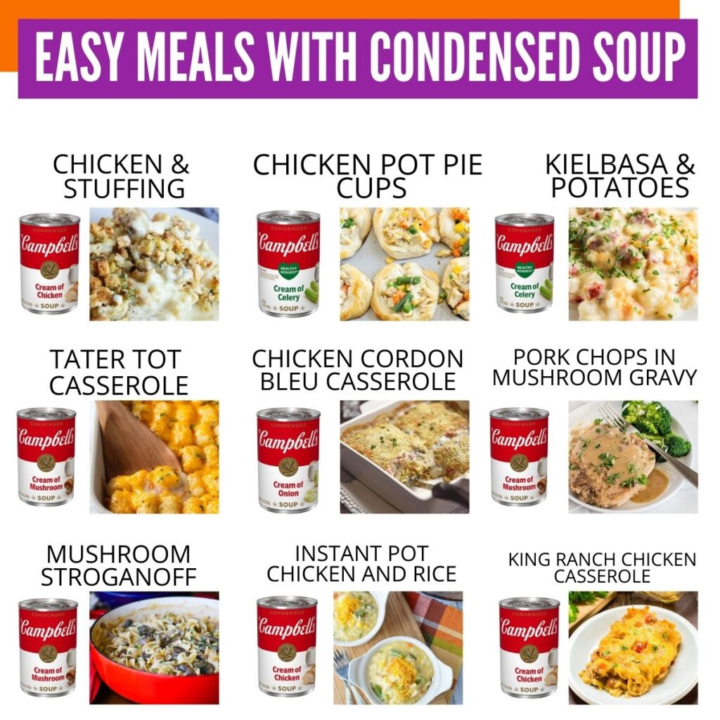 25 Lazy Day Meals That Start With Condensed Canned Soup Bake Me