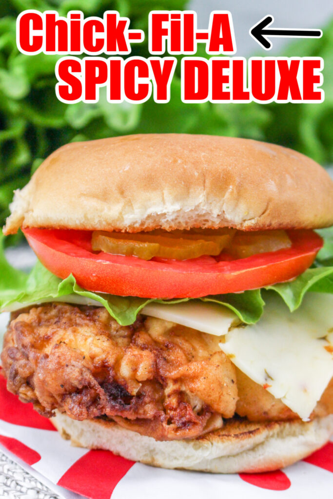 Chick-Fil-A Spicy Deluxe Sandwich