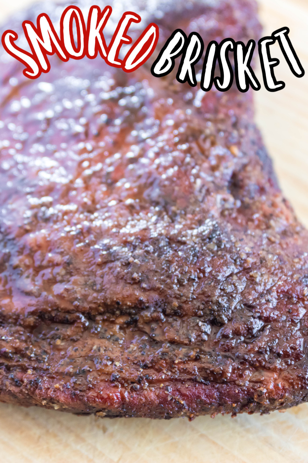 Smoked Brisket Recipe • Bake Me Some Sugar
