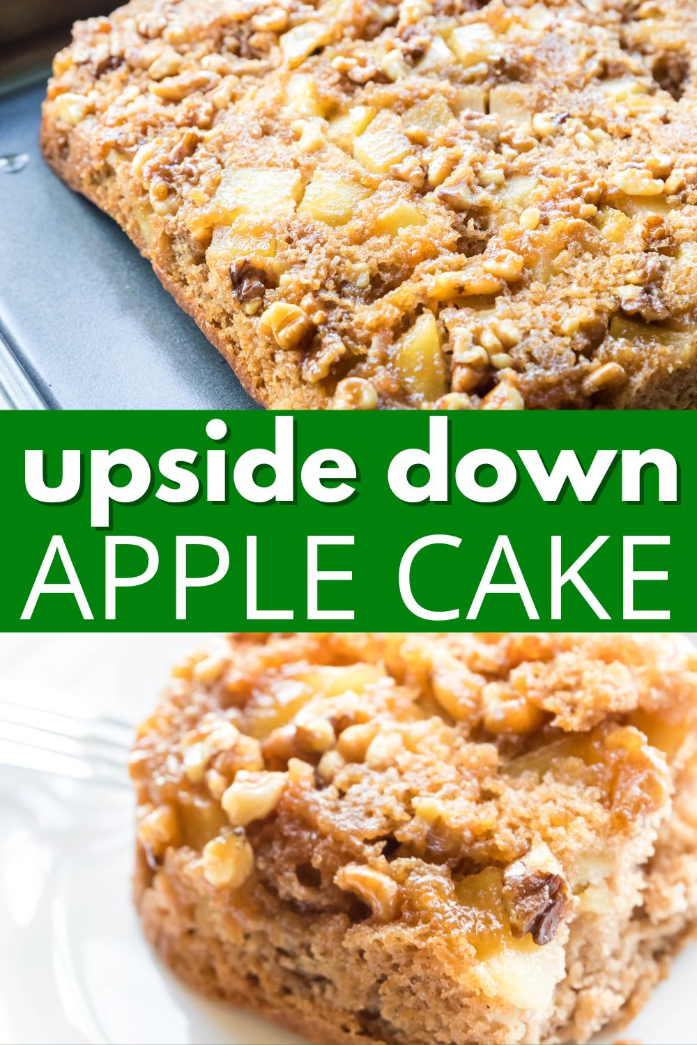 Apple Upside Down Cake Recipe • Bake Me Some Sugar