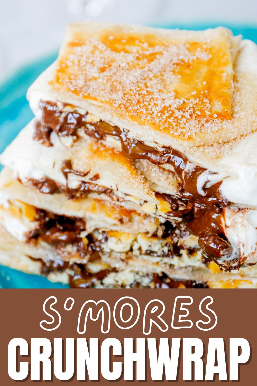 Easy S'mores Crunchwrap Recipe • Bake Me Some Sugar