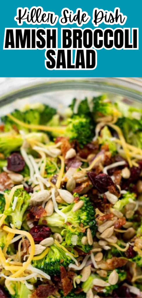 Amish Broccoli Salad pinterest image 