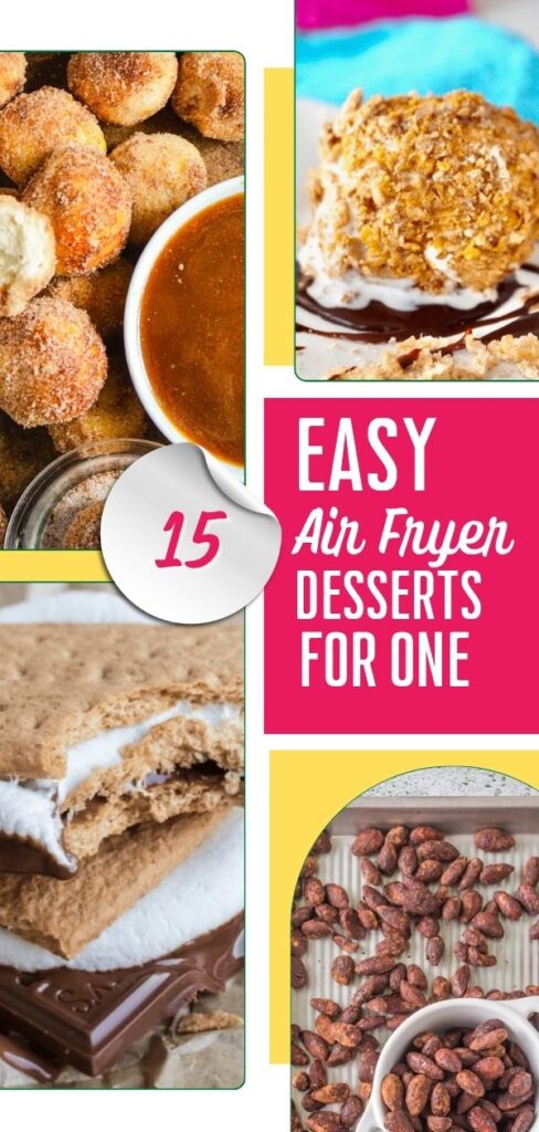 Air Fryer Desserts for One in a collage image